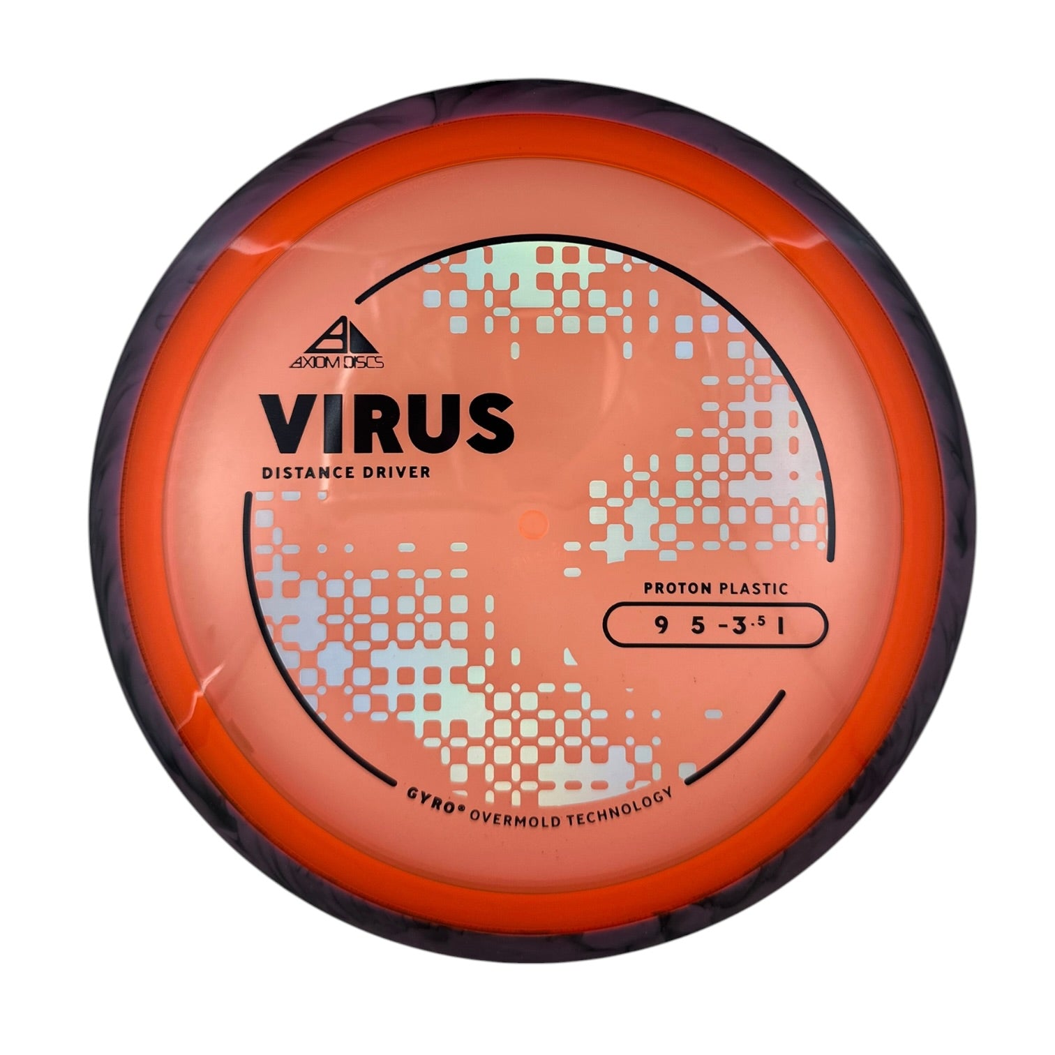 Axiom Virus - Proton Plastic