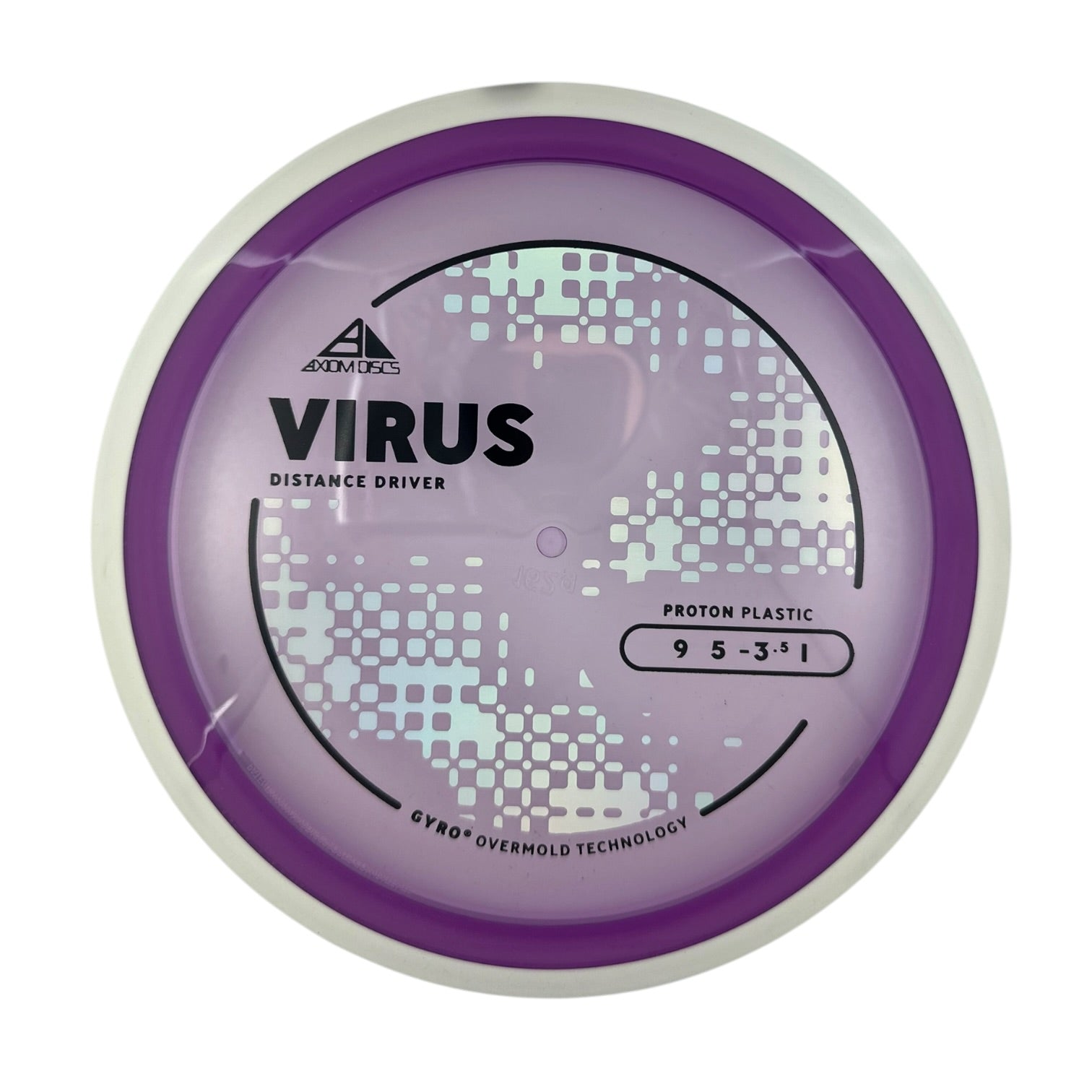 Axiom Virus - Proton Plastic